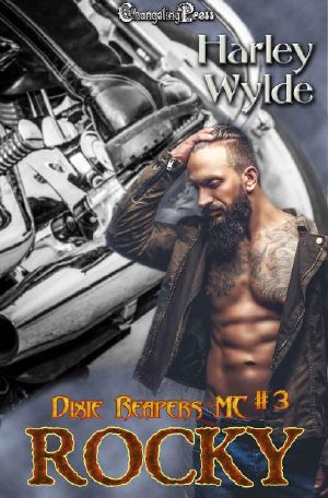 [Dixie Reapers MC 03] • Rocky (Dixie Reapers MC3)